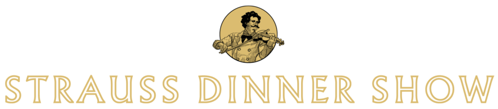 Strauss Dinner Show